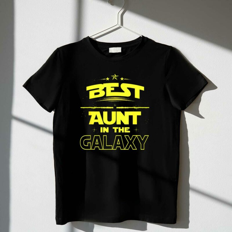 best aunt in the galaxy star wars inspired mothers day gift t shirt t shirt 1 1