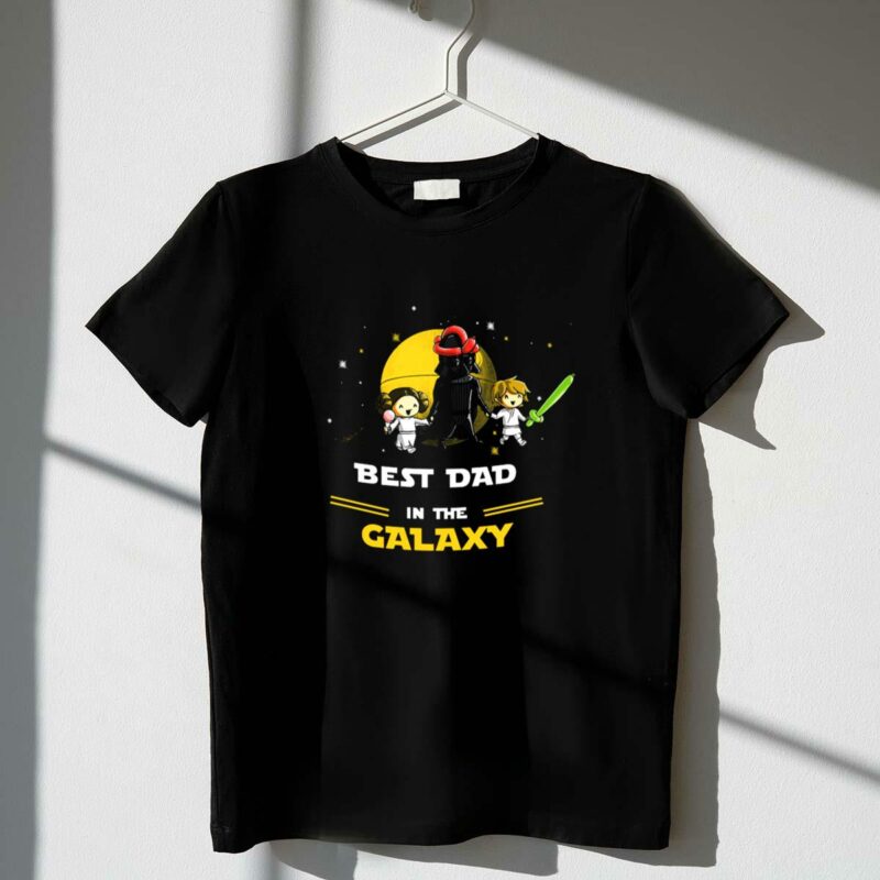 best dad in the galaxy star wars parody fathers day t shirt t shirt 1 1