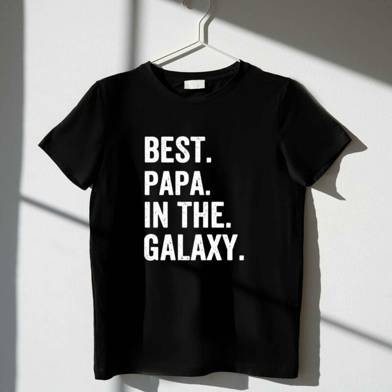 best papa in the galaxy star wars t shirt t shirt 1 1