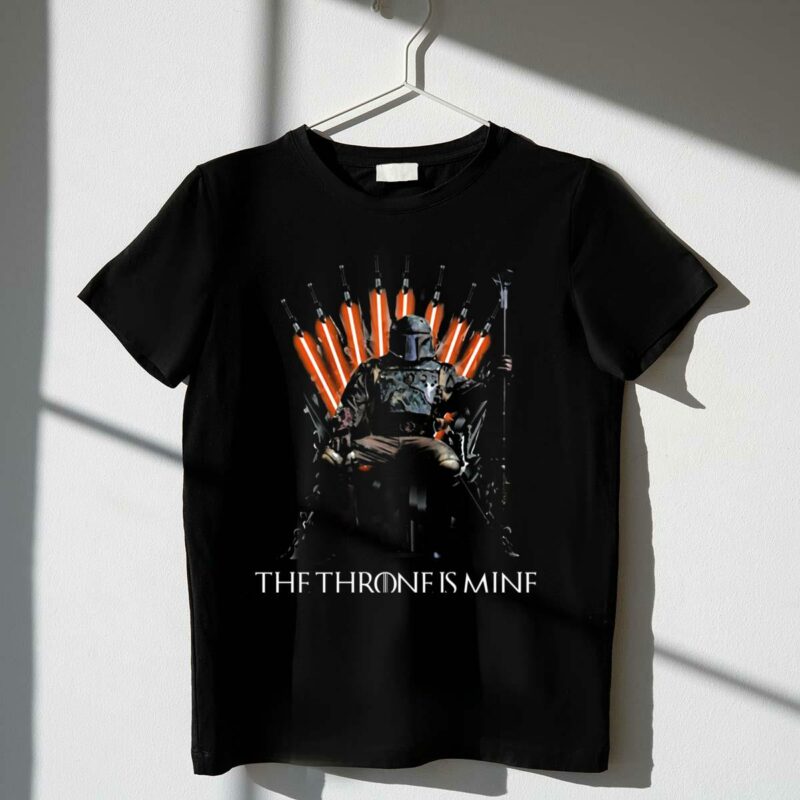 boba fett the throne is mine star wars parody with mandalorian armor t shirt t shirt 1 1
