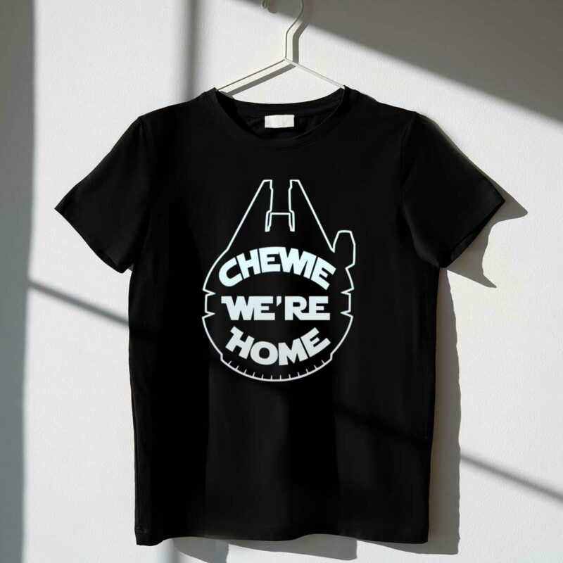 chewie were home millennium falcon star wars t shirt t shirt 1 1