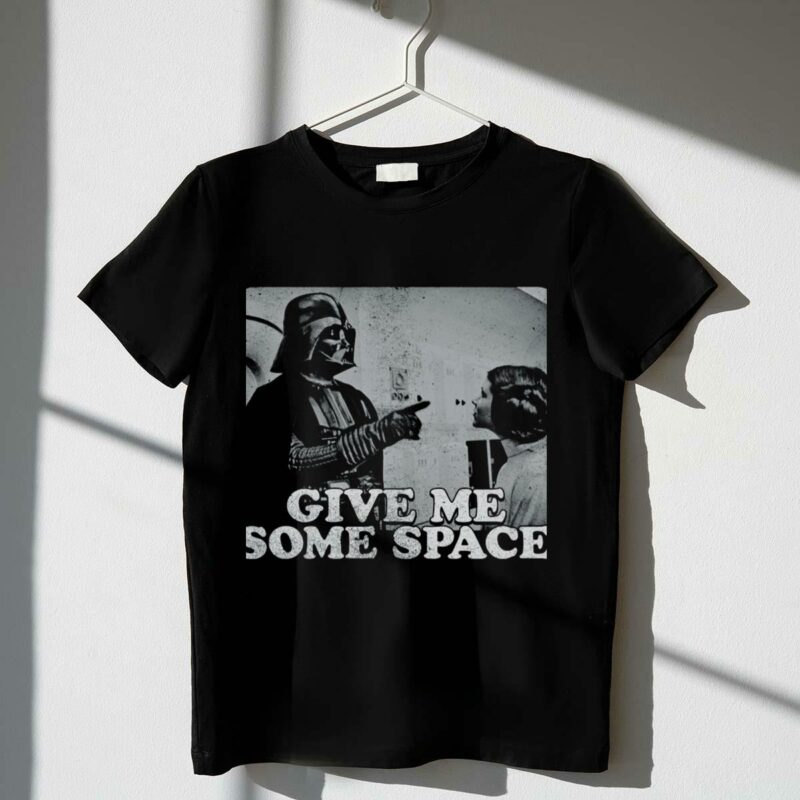 give me some space star wars darth vader princess leia t shirt t shirt 1 1