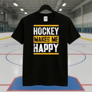 Hockey Makes Me Happy T-Shirt