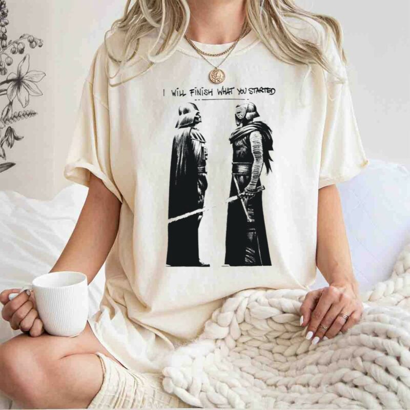 i will finish what you started darth vader kylo ren star wars t shirt t shirt 1 1