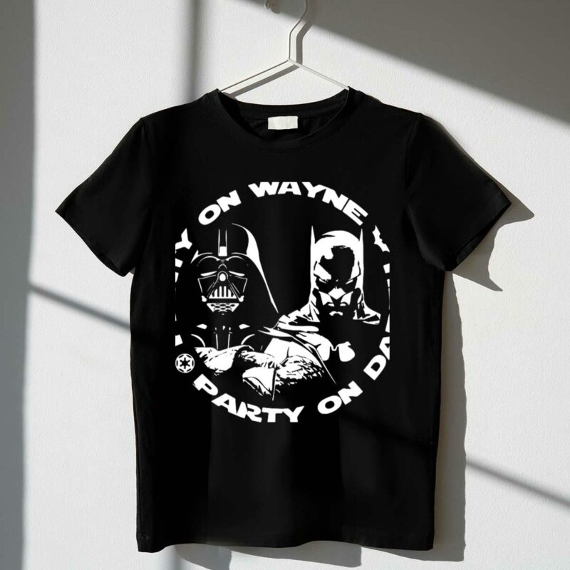party on wayne party on darth vader star wars batman crossover t shirt t shirt 1 1