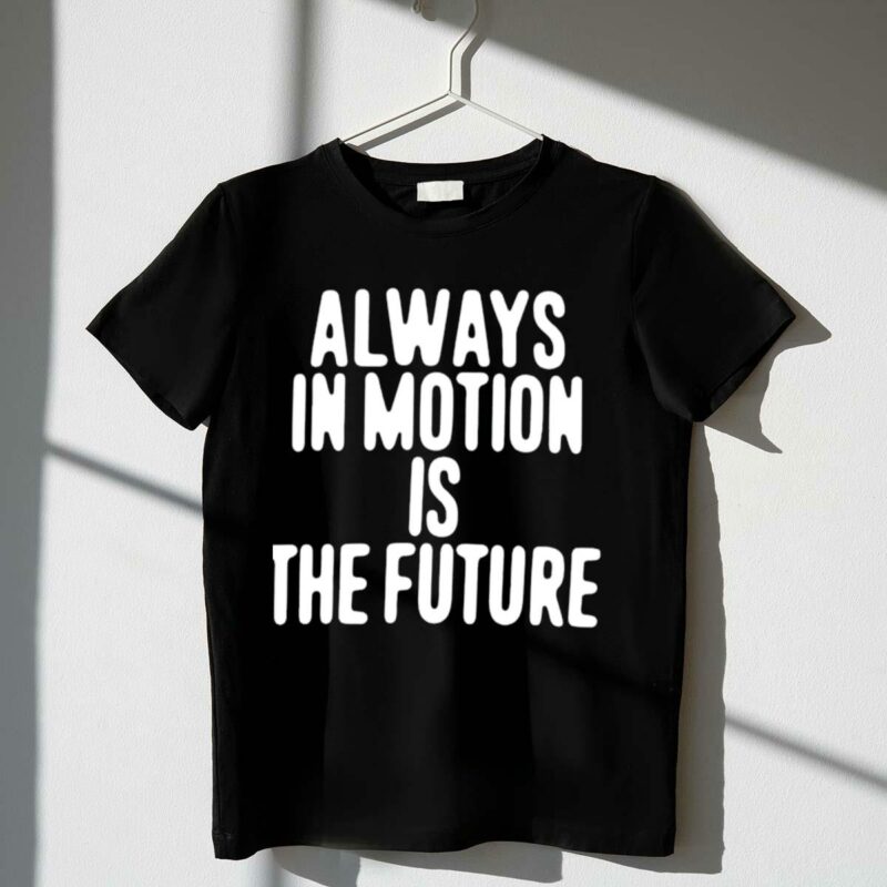 star wars always in motion is the future t shirt t shirt 1 1