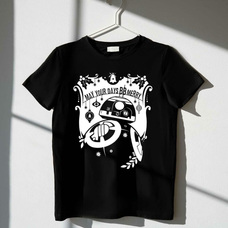 star wars bb 8 may your days bb merry holiday ornaments t shirt t shirt 1 1