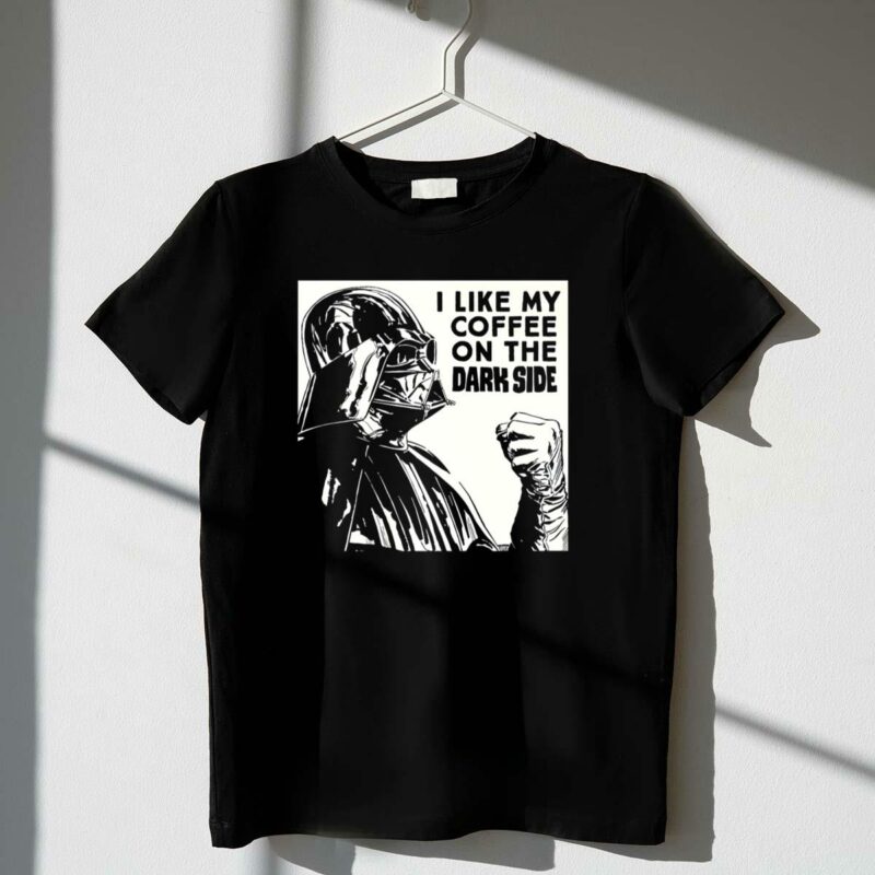 star wars darth vader i like my coffee on the dark side classic t shirt t shirt 1 1
