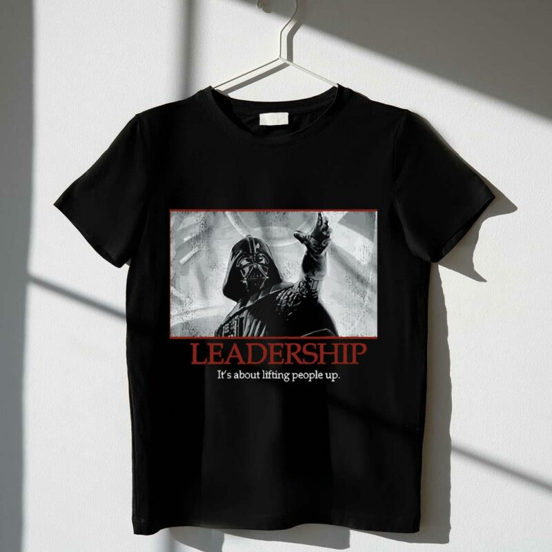 star wars darth vader leadership its about lifting people up t shirt t shirt 1 1