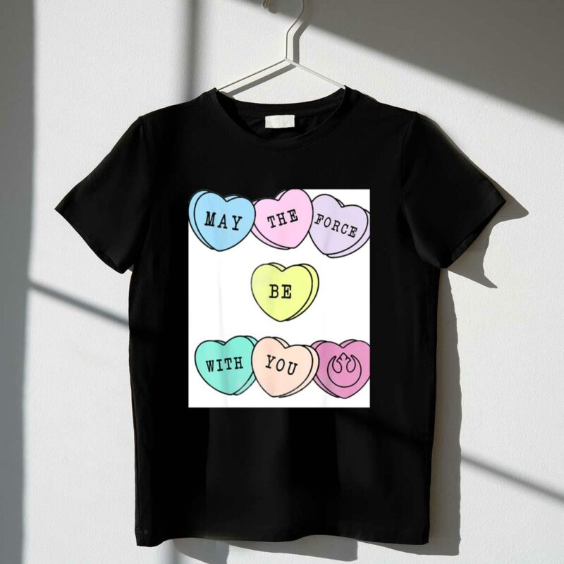 star wars valentines candy hearts may the force be with you t shirt t shirt 1 1