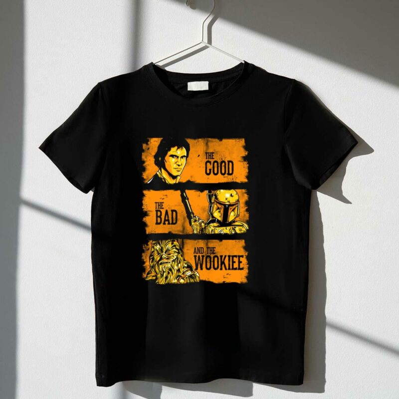 the good the bad and the wookiee han solo boba fett chewbacca star wars t shirt t shirt 1 1