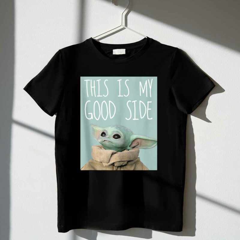 this is my good side star wars the mandalorian the child t shirt t shirt 1 1