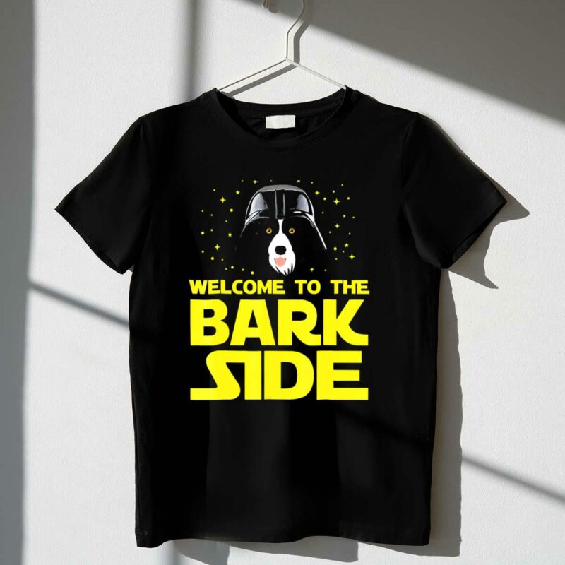 welcome to the bark side border colli star wars t shirt t shirt 1 1
